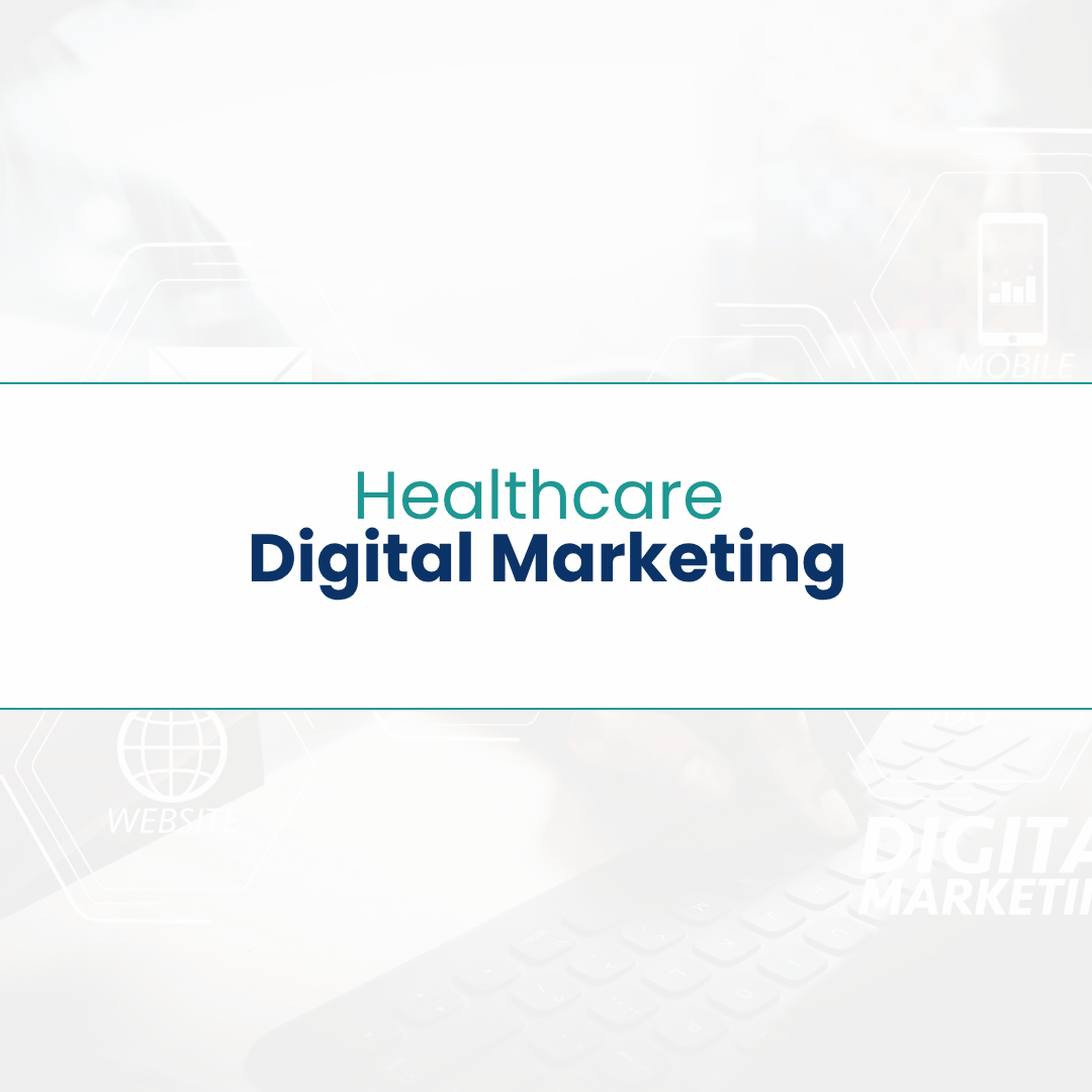 Effective Healthcare Digital Marketing Strategies For Hospitals