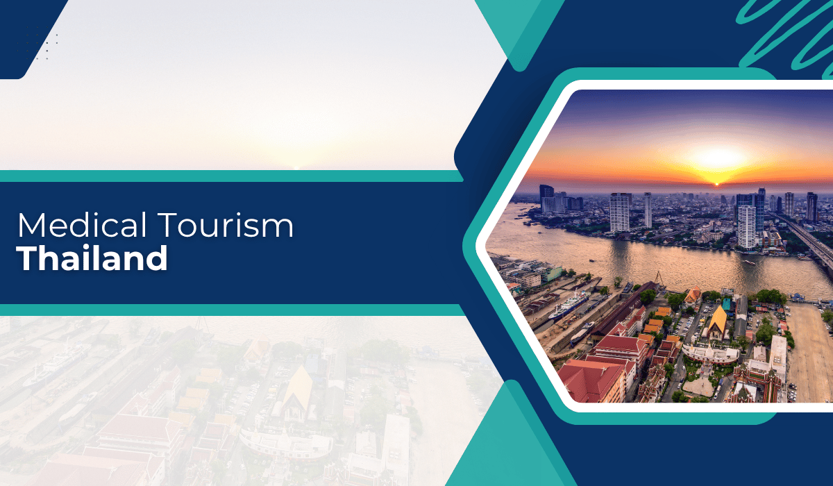 Medical Tourism to Thailand